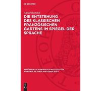 Alfred Rommel Die Entstehung Des Klassischen Französischen Ga (Copertina rigida)