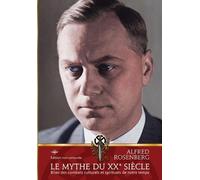 Alfred Rosenberg Le mythe du XXe siècle (Tascabile)