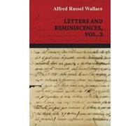 Alfred Russel Wa Alfred Russel Wallace: Letters and Reminiscences, V (Tascabile)