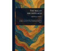 Alfred Russel Wallace The Malay Archipelago (Copertina rigida)
