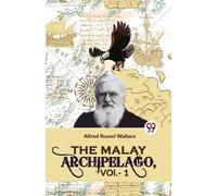 Alfred Russel Wallace The Malay Archipelago (Tascabile)