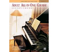 Alfred S Basic Adult piano Course: Adult All In One Course Level 1 Lesson Theory Technic