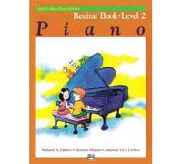Alfred"s Basic Piano Library: Recital Book Level 2
