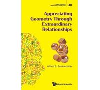 Alfred S Posame Appreciating Geometry Through Extraordinary R (Copertina rigida)