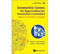 Alfred S Posame Geometric Gems: An Appreciation For Geometric Curios (Tascabile)