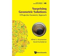 Alfred S Posamenti Surprising Geometric Solutions: A Project (Copertina rigida)