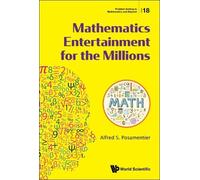Alfred S Posamentie Mathematics Entertainment For The Million (Copertina rigida)