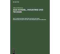 Alfred Schloman Briefwechsel Über Den Auftrag Auf Einer Dampf (Copertina rigida)