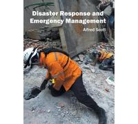 Alfred Scott Disaster Response and Emergency Management (Copertina rigida)