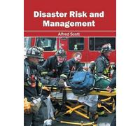 Alfred Scott Disaster Risk and Management (Copertina rigida)