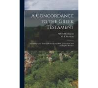 Alfred Shenington 1857-1932 Gede A Concordance to the Greek Testamen (Tascabile)