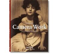 Alfred Stieglitz. Camera work. The complete photographs. Ediz. inglese, fr...