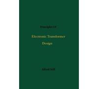 Alfred Still Principles Of Electronic Transformer Design (Copertina rigida)