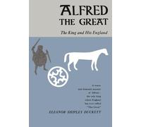 Alfred the Great: The King and His England