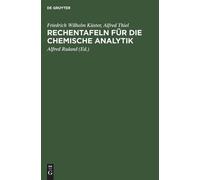 Alfred Thiel Friedrich Wilhel Rechentafeln für die chemische (Copertina rigida)