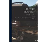 Alfred Thomas Dover Electric Traction (Tascabile)