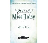 Alfred Uhry Driving Miss Daisy (Tascabile)
