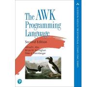 Alfred V. Aho Brian W. Kernighan Peter Weinb The AWK Programming Lan (Tascabile)