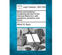 Alfred W Bays Banks and Banking (Tascabile)