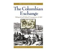 Alfred W. Crosby Jr. The Columbian Exchange (Copertina rigida)