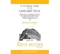 Alfred Wainwright The North Western Fells (Tascabile) Wainwright Readers Edition