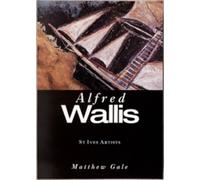 Alfred Wallis: St. Ives Artists