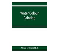 Alfred William Rich Water colour painting (Tascabile)