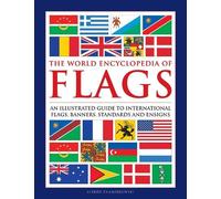 Alfred Znamierowski Flags, The World Encyclopedia of (Copertina rigida)