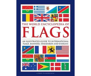 Alfred Znamierowski Flags, The World Encyclopedia of (Copertina rigida)