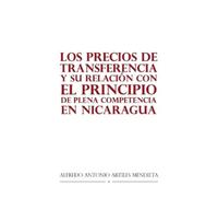 Alfredo Antonio Los Precios De Transferencia Y Su Relación Con El Pr (Tascabile)