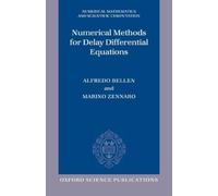 Alfredo Bellen Mari Numerical Methods for Delay Differential (Copertina rigida)