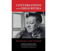 Alfredo Cardona Peña Conversations with Diego Rivera (Copertina rigida)