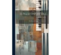 Alfredo Casella 11 Pezzi Infantili (Tascabile)
