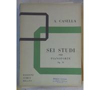 Alfredo Casella - Sei studi per pianoforte op. 70 1972 Curci Musica