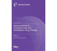 Alfredo Caturan Advancements in Cardiovascular and Antidiabet (Copertina rigida)