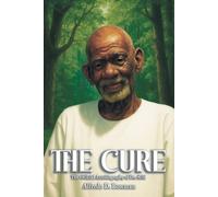 Alfredo D Bowman The Cure (Tascabile)