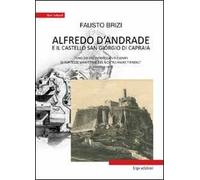 Alfredo D'Andrade e il castello San Giorgio di Capraia. Uno dei più interessanti esempi di fortezze marittime del nostro mare