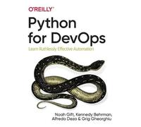 Alfredo Deza Kennedy Behrman Grig Gherghiu Noah Gif Python for DevOp (Tascabile)