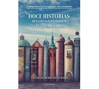 Alfredo Herrero de Haro Herrero Doce historias muy cortas para mejor (Tascabile)