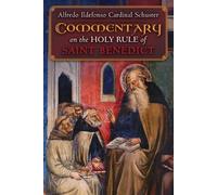 Alfredo Ildefonso Cardinal Schuster's Commentary on the Holy Rule (Tascabile)