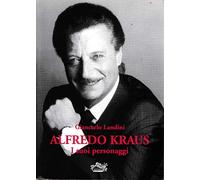 Alfredo Kraus. I suoi personaggi