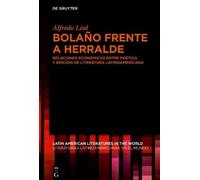 Alfredo Lèal Rodríguez Bolaño frente a Herralde (Copertina rigida)