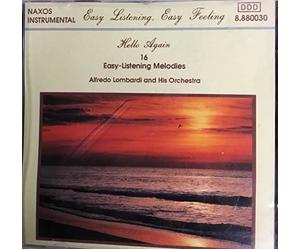 Alfredo Lombardi & His Orchestra Hello Again: 16 Easy-Listening Melodies (CD)