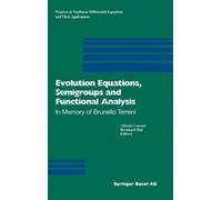 Alfredo Lorenzi Evolution Equations, Semigroups and Functiona (Copertina rigida)