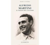 ALFREDO MARTINI: Il saggio del ciclismo