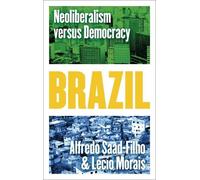 Alfredo Saad-Filho Lecio Morais Brazil (Tascabile)