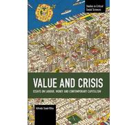 Alfredo Saad-Filho Value and Crisis (Tascabile)