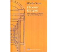 Alfredo,Serrai. - Phoenix Evropae Juan Caramuel y Lobkowitz in prospettiva bibli