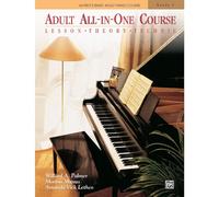 Alfred's Basic Adult All-in-One Course, Book 1 Lesson * Theory * Technic (Alfred's Basic Adult Piano Course)