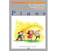 Alfred's Basic Piano Course: Ear Training Book, Complete 1, For The Later Beginner